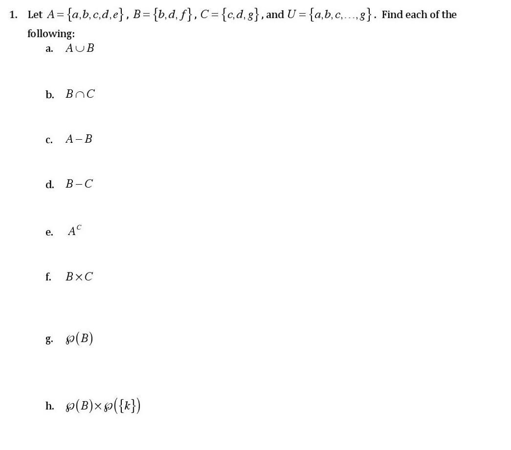 Solved Let A = {a,b, C, D,e}, B = {b,d,f}, C = {c,d, G}, And | Chegg.com