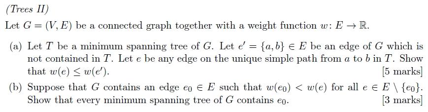 Solved (Trees II) Let G = (V,E) be a connected graph | Chegg.com