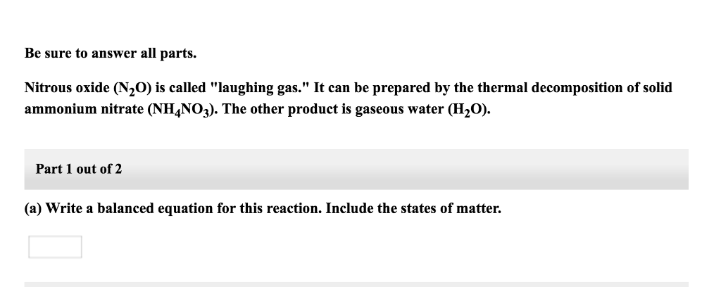 Solved Nitrous oxide (N_2O) is called "laughing gas." It | Chegg.com