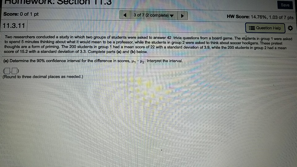 Solved Save Score: 0 Of 1 Pt 3 Of 7 (2 Complete) HW Score: | Chegg.com