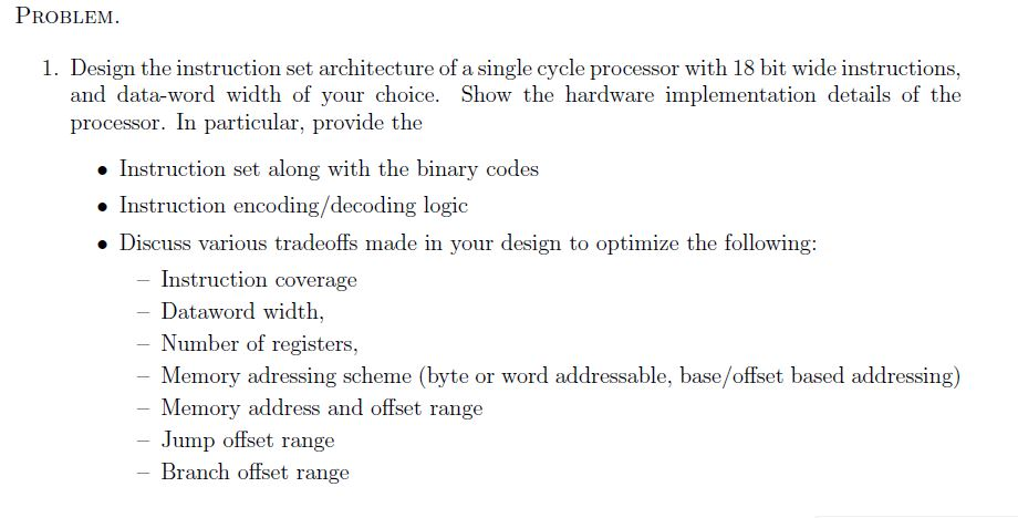 Solved PROBLEM. 1. Design The Instruction Set Architecture | Chegg.com