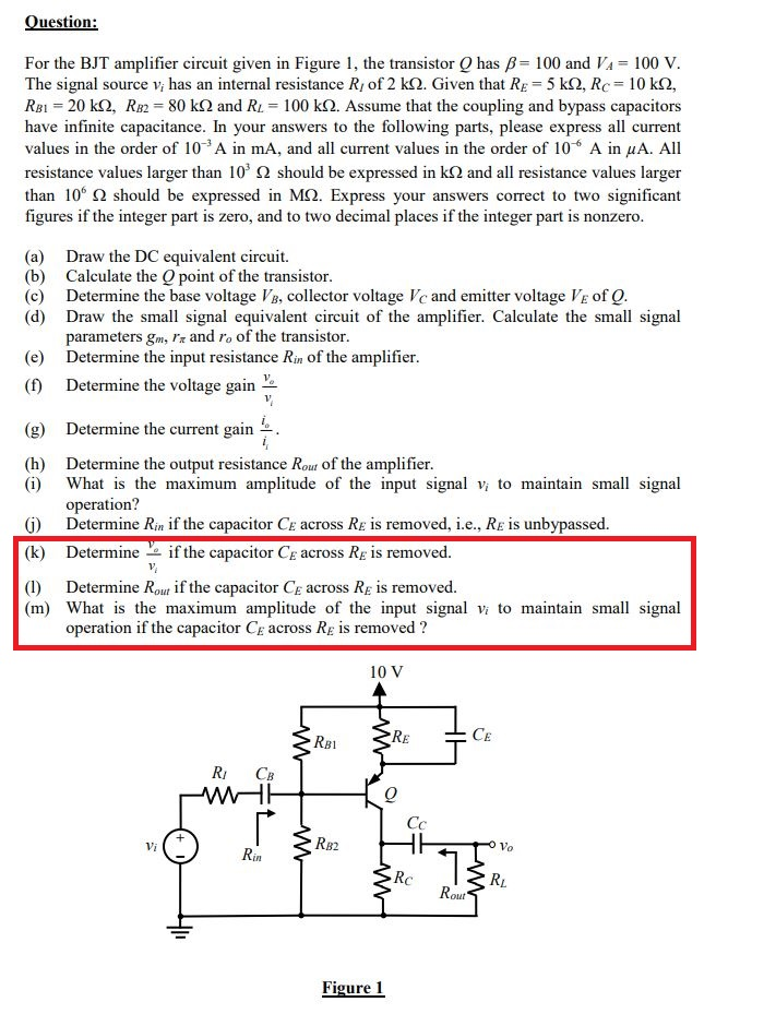 Solved uestion: For the BJT amplifier circuit given in | Chegg.com