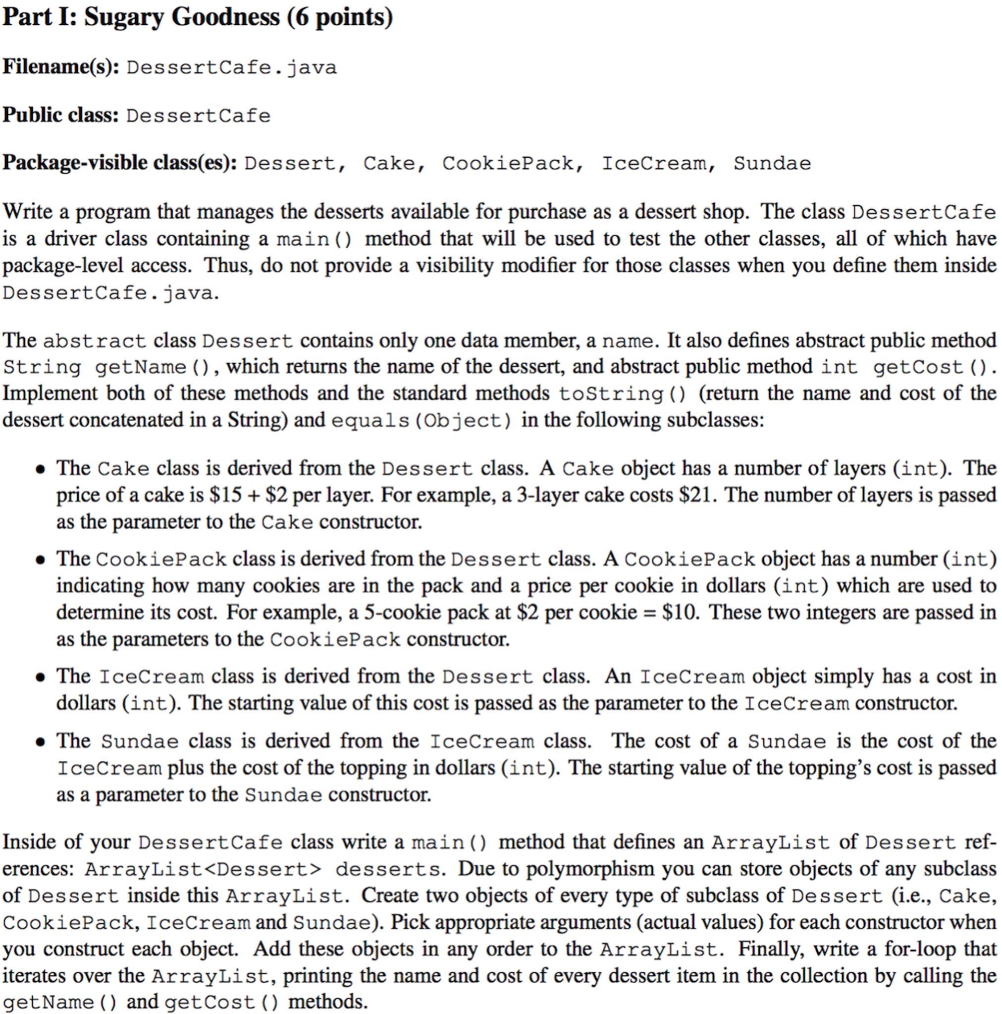 Filename(s): DessertCafe. java Public class: | Chegg.com
