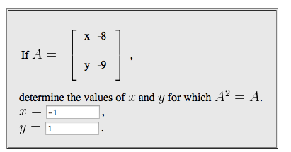 Solved If A = determine the values of x and y for which A2 | Chegg.com