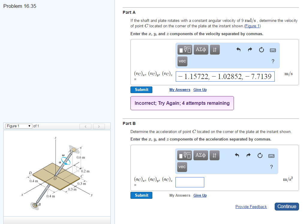 Solved If the shaft and plate rotates with a constant