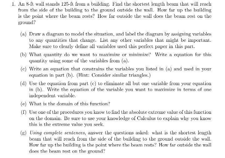 Solved 1. An 8-ft wall stands 125-ft from a building. Find | Chegg.com