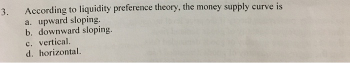 solved-according-to-liquidity-preference-theory-the-money-chegg