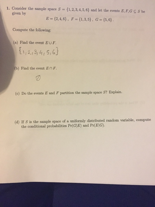 Solved Consider The Sample Space S = {1, 2, 3, 4, 5, 6} And | Chegg.com