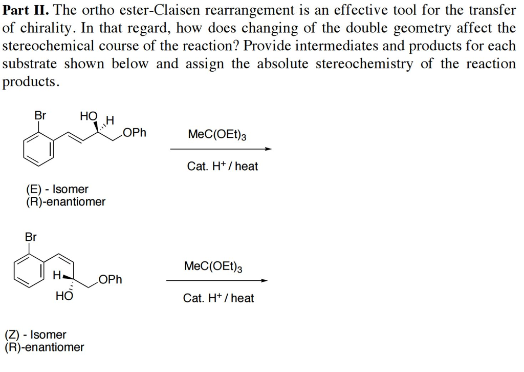 Solved The ortho esterClaisen rearrangement is an effective