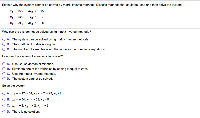 Solved Explain why the system cannot be solved by matrix | Chegg.com