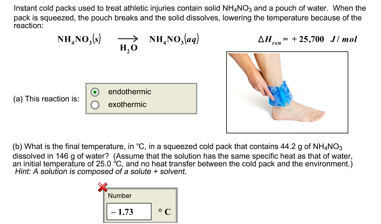 Solved Instant cold packs used to treat athletic injuries
