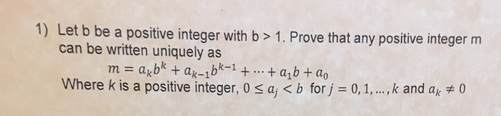 Solved Let B Be A Positive Integer With B > 1. Prove That | Chegg.com