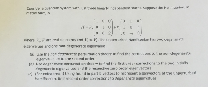 Solved Consider a quantum system with just three linearly | Chegg.com