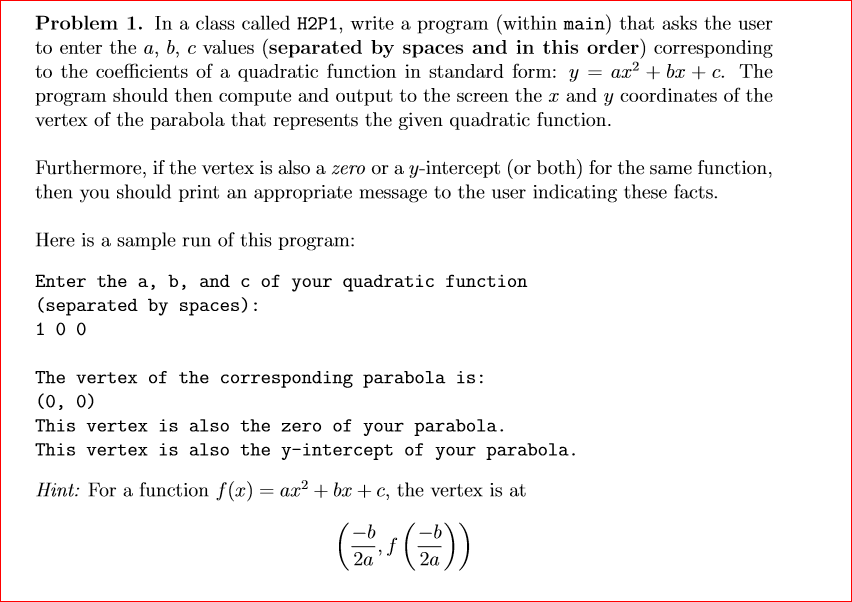 Solved Problem 1. In a class called H2P1, write a program | Chegg.com
