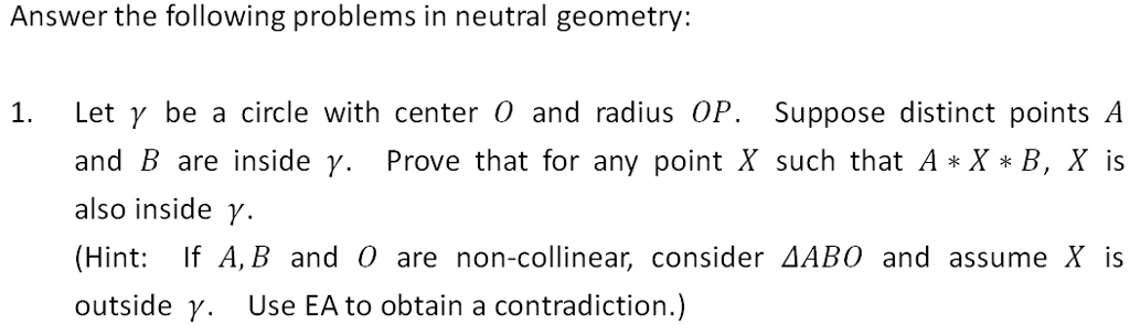 Solved Answer the following problems in neutral geometry: 1. | Chegg.com