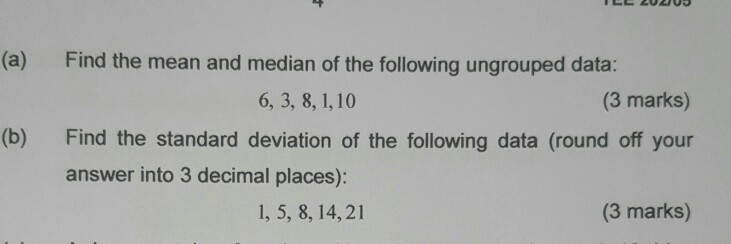 Solved (a) Find The Mean And Median Of The Following | Chegg.com