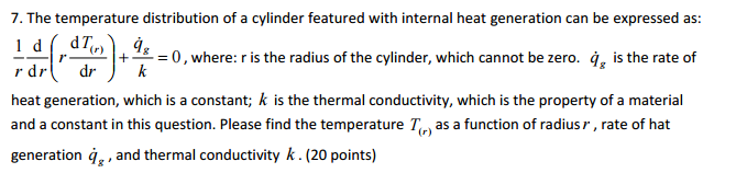 Solved The temperature distribution of a cylinder featured | Chegg.com