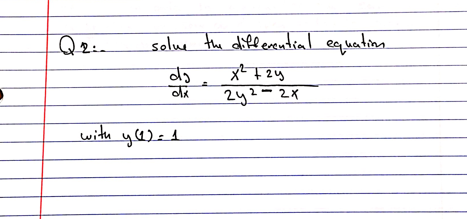 Solved Solve The Differential Equation Dy/dx = X^2 + 2y/2y^2 | Chegg.com