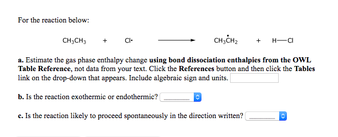 Solved For The Reaction Below: A. Estimate The Gas Phase | Chegg.com