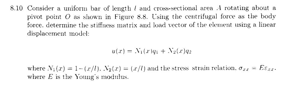 Solved Consider a uniform bar of length l and | Chegg.com