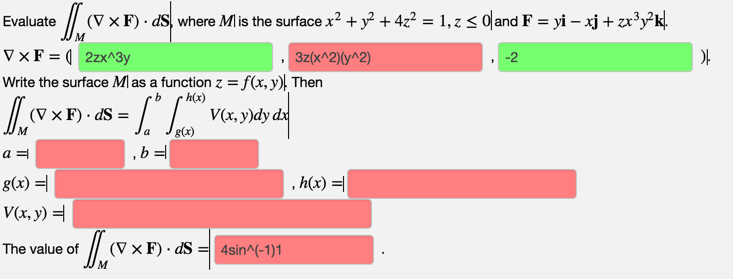 Solved Evaluate // (VX F) . dsl where M is the surface x2 + 