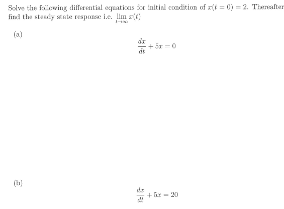 Solved Solve The Following Differential Equations For | Chegg.com