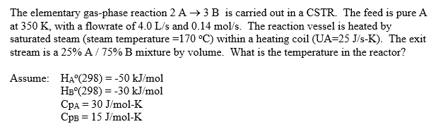 Solved The elementary gas-phase reaction 2 A-3 B is carried | Chegg.com
