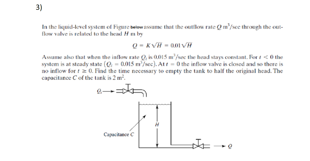 Solved 3) In the liquid-level system of Figure below assume | Chegg.com