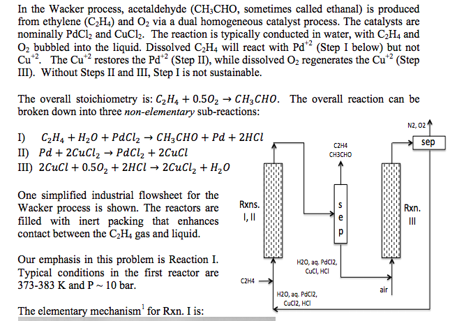 In the Wacker process acetaldehyde CH CHO Chegg