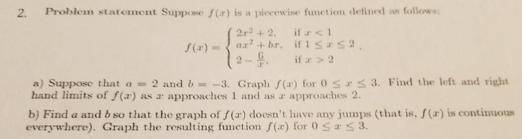 Solved Suppose f(x) is a piecewise function defined as | Chegg.com