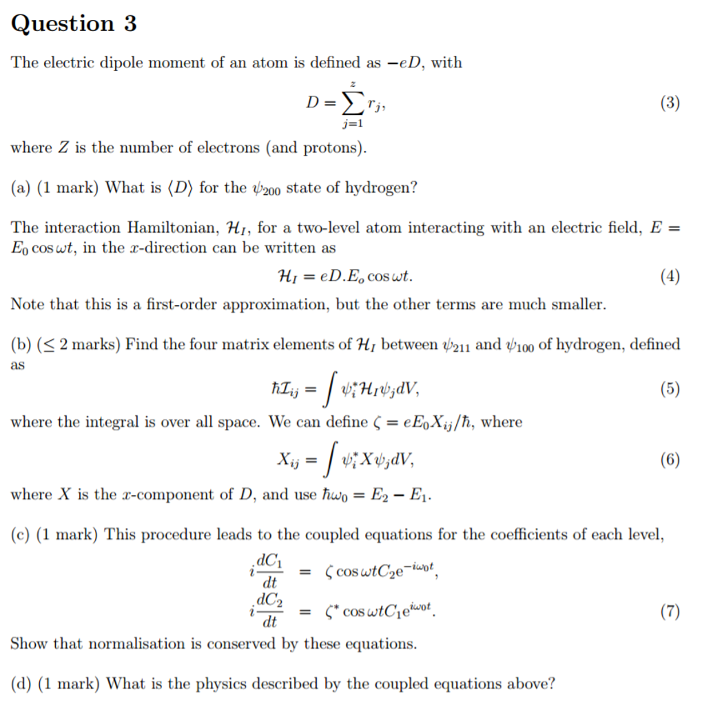 Solved The electric dipole moment of an atom is defined as | Chegg.com