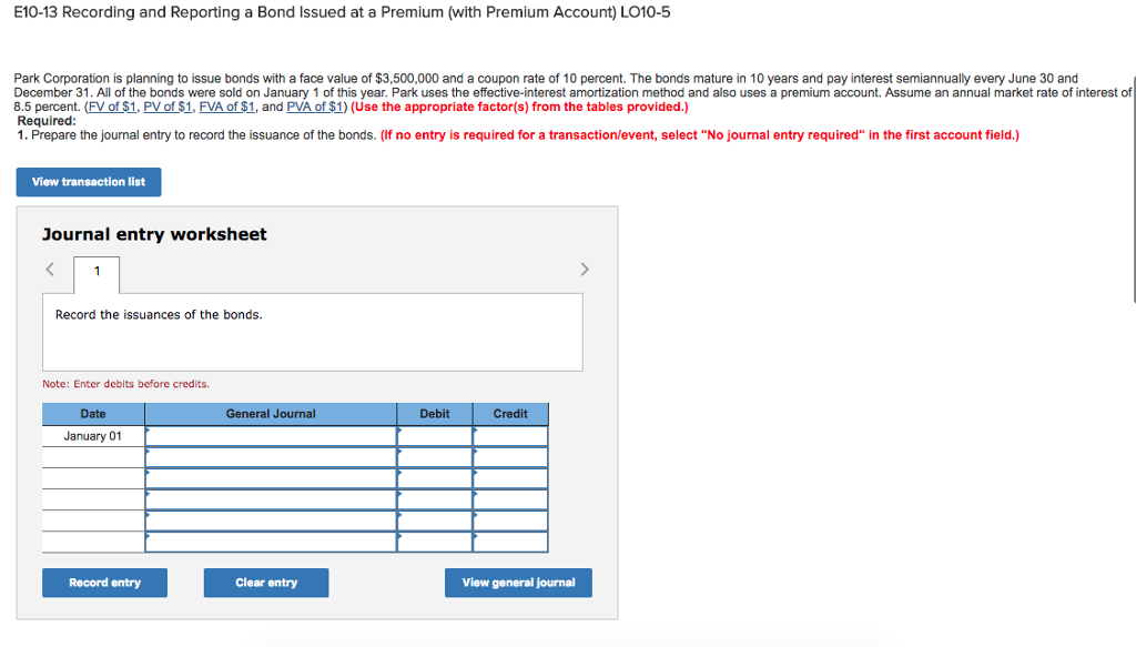 Solved E1013 Recording and Reporting a Bond Issued at a