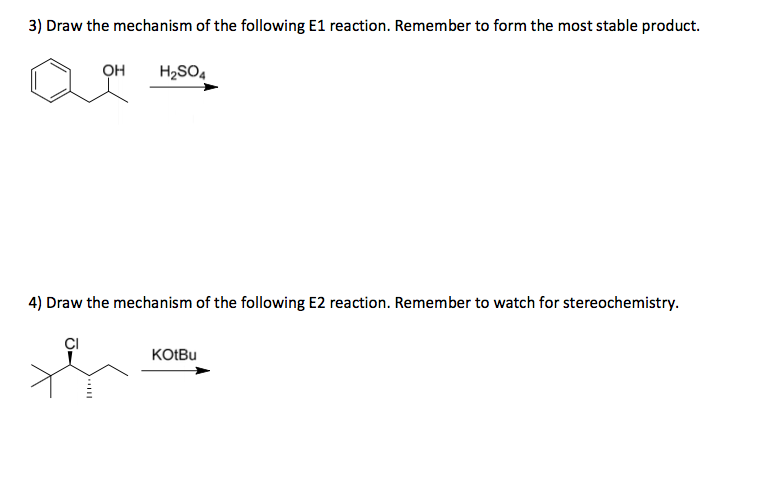 Solved Draw the mechanism of the following E1 reaction. | Chegg.com