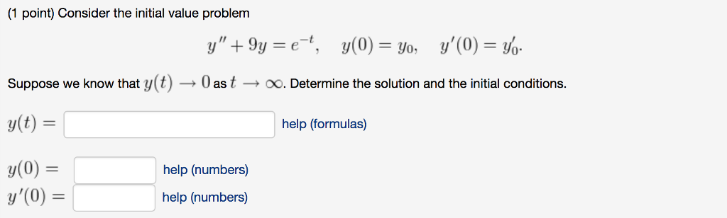 Solved (1 Point) Consider The Initial Value Problem Suppose | Chegg.com