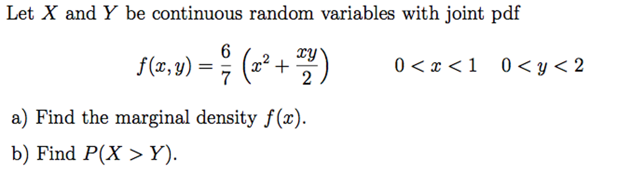 Solved Let X and Y be continuous random variables with joint | Chegg ...