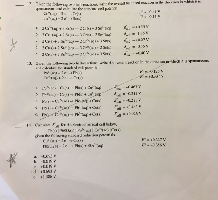 Solved: Given The Following Two Half-reactions, Write The | Chegg.com