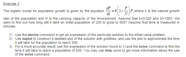 Solved Exercise 3 The Logistic Model For Population Growth | Chegg.com