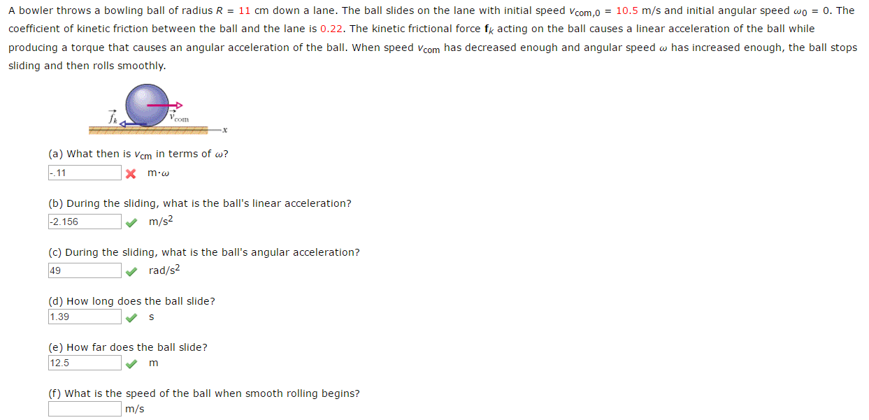 Solved A bowler throws a bowling ball of radius R = 11 cm