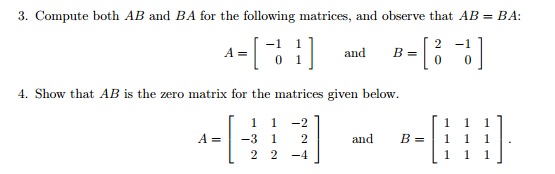 Solved Compute Both AB And BA For The Following Matrices, | Chegg.com