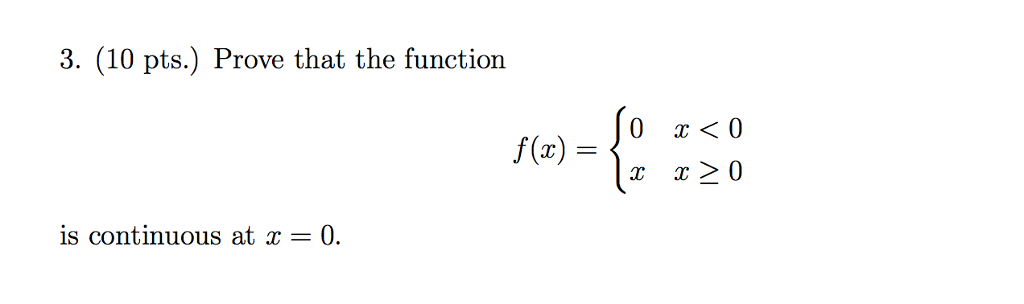 Solved Prove that the function f(x) = {0 x