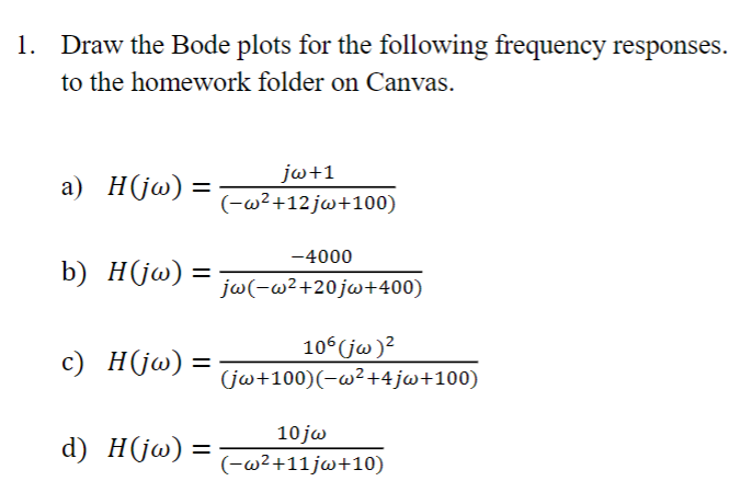 Solved I. Draw the Bode plots for the following to the | Chegg.com