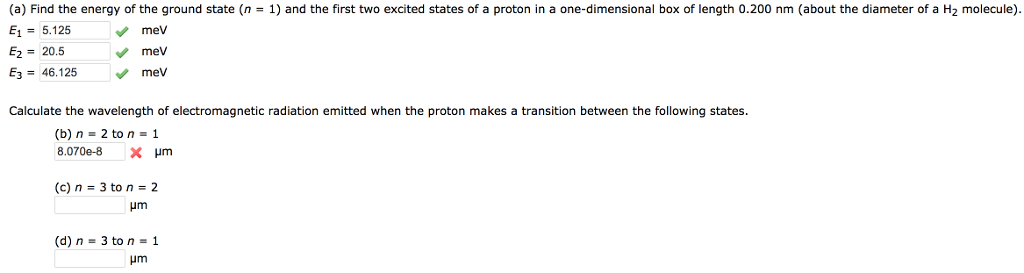 Solved Find the energy of the ground state (n = 1) and the | Chegg.com
