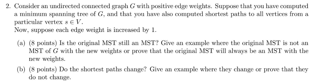 Solved 2. Consider an undirected connected graph G with | Chegg.com