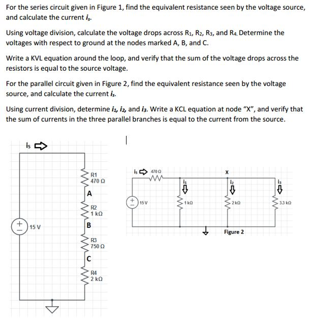 Solved For the series circuit given in Figure 1, find the | Chegg.com