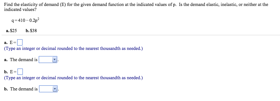 Solved Find the elasticity of demand (E) for the given | Chegg.com
