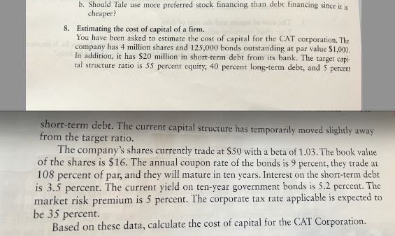 Solved B. Should Tale Use More Preferred Stock Financing | Chegg.com