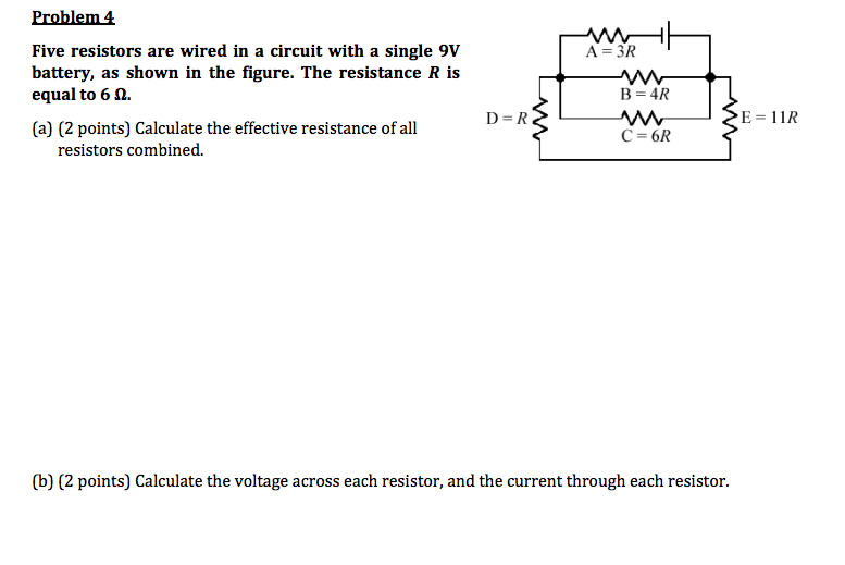 Solved Problem4 Five resistors are wired in a circuit with a