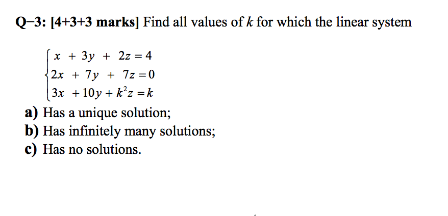 Solved Find all values of k for which the linear system {x | Chegg.com