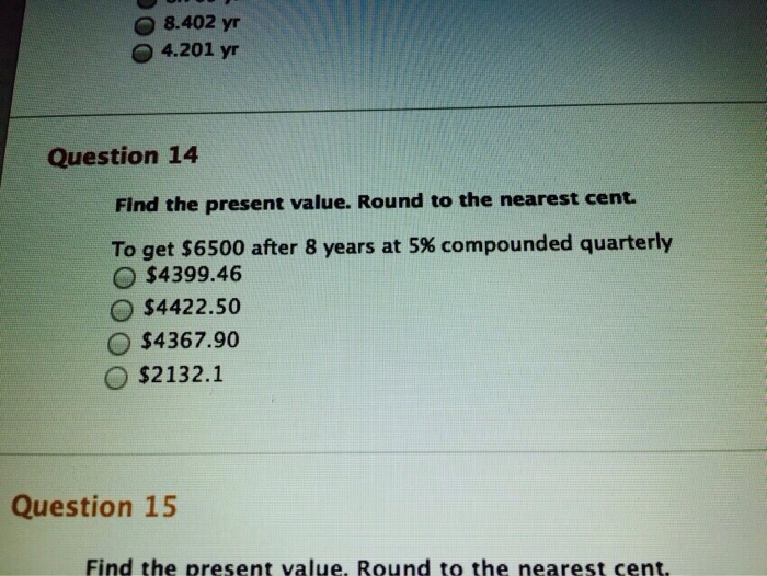 Solved Find The Present Value Round To The Nearest Cent To 7906