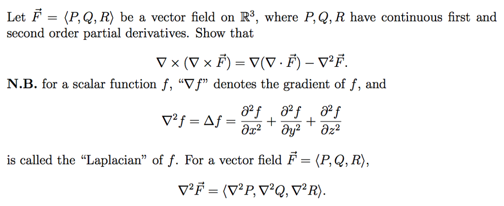 Solved Let F -(P, Q, R) be a vector field on R3, where P,Q, | Chegg.com